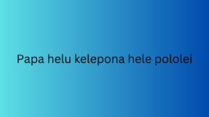 Papa helu kelepona hele pololei